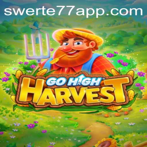 Explore the World of GoHighHarvest: A Unique Gaming Experience